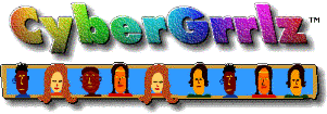 cybergrrlzbanner.gif (18725 bytes)